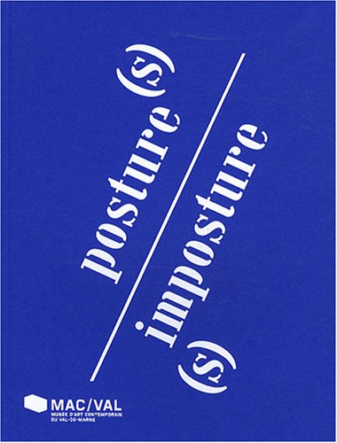 Beispielbild fr Posture(s)/imposture(s) zum Verkauf von Revaluation Books