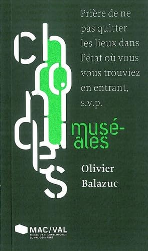 Imagen de archivo de Prire de ne pas quitter les lieux dans l'tat o vous vous trouviez en entrant, SVP Balazuc, Olivier a la venta por BIBLIO-NET