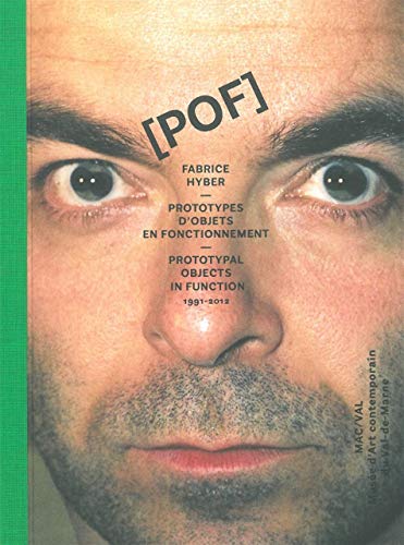 Imagen de archivo de Fabrice Hyber, POF : Prototypes d'objets en fonctionnement a la venta por Colin Martin Books