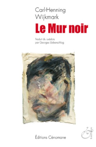 Beispielbild fr Le Mur noir zum Verkauf von Librairie Th  la page