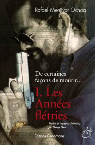 Imagen de archivo de De certaines faons de mourir. Tome 1 : les annes fltries a la venta por Ammareal