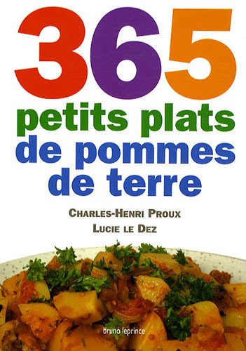 Stock image for 365 petits plats de pommes de terre for sale by AwesomeBooks