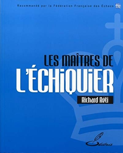 Stock image for Les maitres de l'echiquier for sale by LiLi - La Libert des Livres