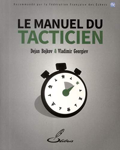 9782916340791: Le manuel du tacticien