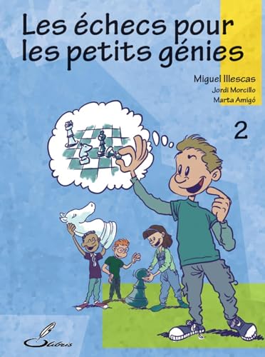 Stock image for Les checs pour les petits gnies : Tome 2 for sale by medimops