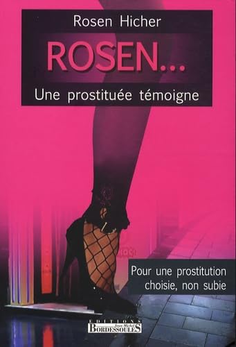 9782916344324: Rosen... : Une prostitue tmoigne