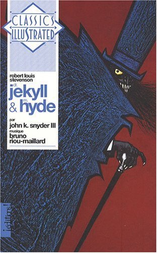 Stock image for Dr. Jekyll et M. Hyde Stevenson, Robert Louis; Snyder III, John K.; Riou-Maillard, Bruno et Benoit, Thrse for sale by BIBLIO-NET