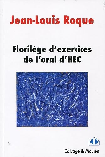 Beispielbild fr Florilge pour l'oral HEC zum Verkauf von medimops