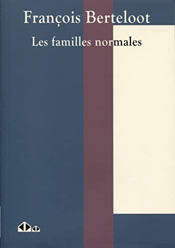 Beispielbild fr Les familles normales zum Verkauf von Gallix