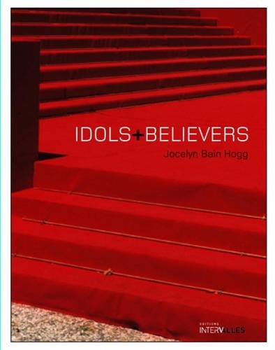 Beispielbild fr Idols + Believers zum Verkauf von SecondSale