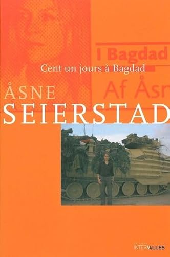 Beispielbild fr Cent un jours  Bagdad zum Verkauf von Ammareal