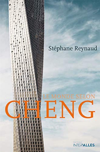 9782916355894: Le monde selon Cheng: Un conte contemporain