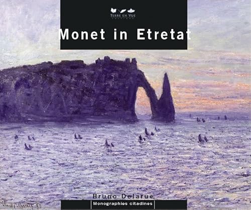 Beispielbild fr Monet in Etretat (GB) [Reli] Delarue, Bruno zum Verkauf von BIBLIO-NET