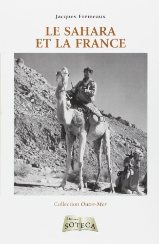 Beispielbild fr Le Sahara et la France zum Verkauf von Ammareal