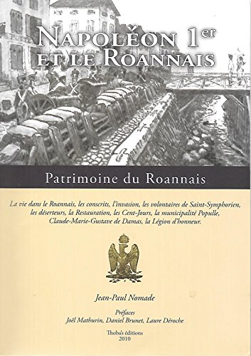 Beispielbild fr Napolon 1er et le Roannais zum Verkauf von Chapitre.com : livres et presse ancienne