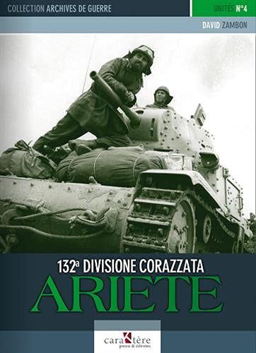 9782916403052: 132a Divisione Corazzata "Ariete"