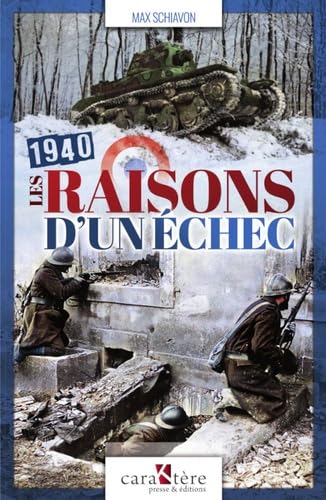 Beispielbild fr 1940 : les raisons d'un chec zum Verkauf von Chapitre.com : livres et presse ancienne