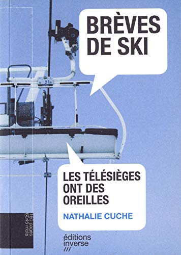 Beispielbild fr Brves de ski : Les tlsiges ont des oreilles zum Verkauf von medimops