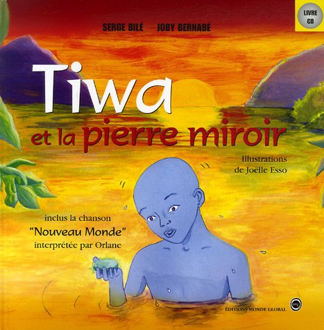 Stock image for TIWA et la pierre miroir for sale by Ammareal
