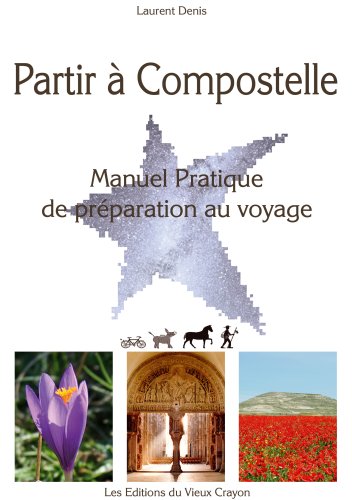 9782916446165: Partir  Compostelle