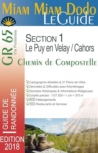 Beispielbild fr Miam Miam Dodo GR65 2018 Section 1 (Le Puy-en-Velay / Cahors) Clouteau, Jacques et Clouteau, Lauriane zum Verkauf von BIBLIO-NET