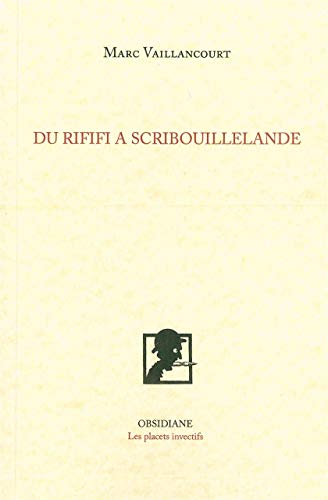 Stock image for Du Rififi  Scribouillelande [Broch] Vaillancourt, Marc for sale by BIBLIO-NET