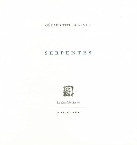Stock image for Serpentes: Dessins de Grard Titus-Carmel for sale by Ammareal