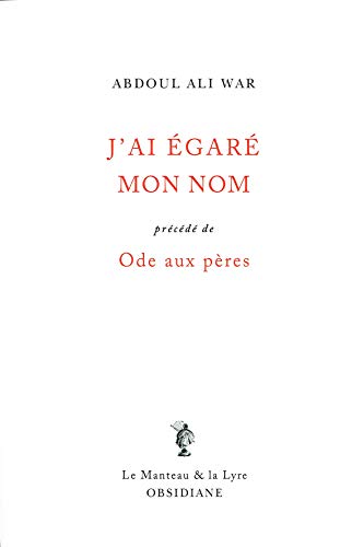 Stock image for J'ai gar mon nom: Prcd de Ode aux pres for sale by Librairie Th  la page