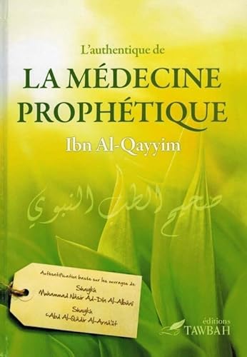 9782916457246: L'authentique De La Mdecine Prophtique