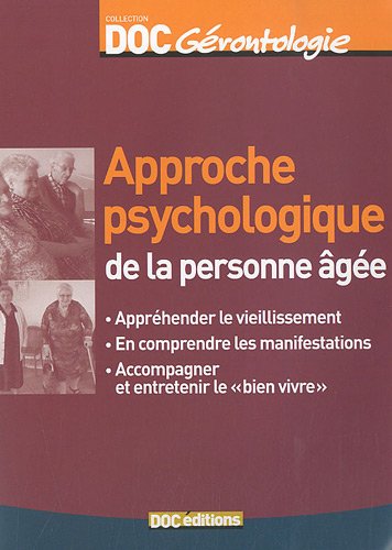 Stock image for Approche psychologique de la personne ge for sale by medimops