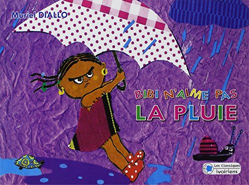 9782916472676: Bibi n'aime pas la pluie