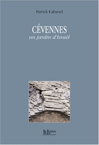 Stock image for Cvennes : Un jardin d'Isral for sale by medimops