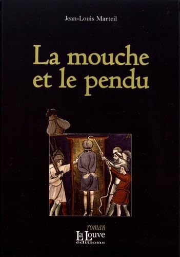 Beispielbild fr La mouche et le pendu zum Verkauf von medimops