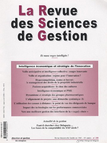 Beispielbild fr La Revue des Sciences de Gestion, N 218, Mars-avril 2 : Intelligence conomique et stratgie de l'innovation zum Verkauf von ECOSPHERE