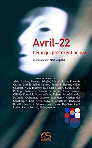 Beispielbild fr Avril-22: Ceux qui prfrent ne pas zum Verkauf von Ammareal