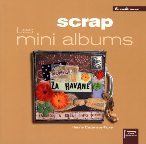 9782916495057: Scrap : Les mini albums