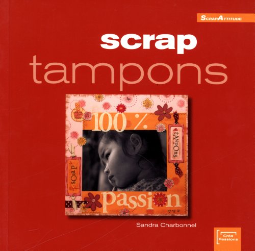 Imagen de archivo de Scrap Tampons a la venta por Ammareal