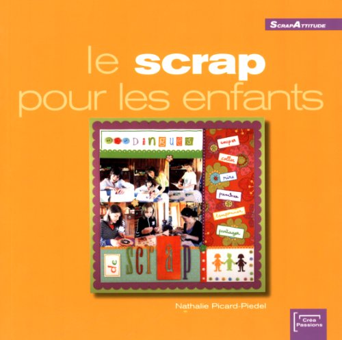9782916495279: Le scrap pour les enfants (French Edition)