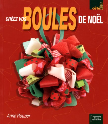 Beispielbild fr Crez vos boules de Nol zum Verkauf von Ammareal
