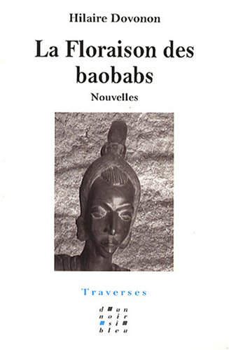 9782916499024: La Floraison des baobabs