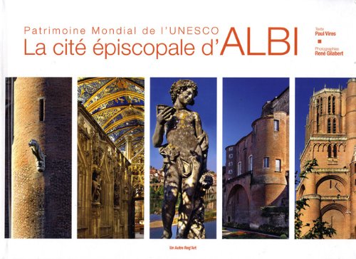 Stock image for Albi cit piscopale patrimoine mondial de l'Unesco for sale by Ammareal