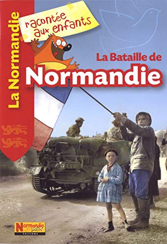 Beispielbild fr La Bataille De Normandie zum Verkauf von RECYCLIVRE