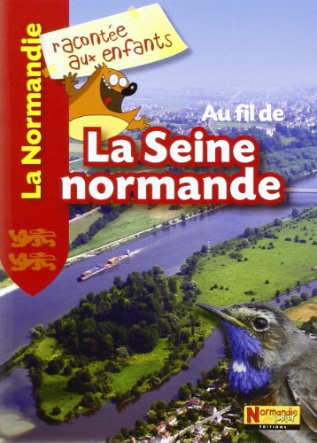Stock image for Au fil de la Seine Normande XXX for sale by BIBLIO-NET