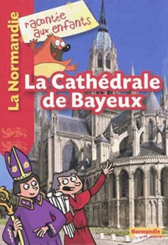 Beispielbild fr La Cathdrale de Bayeux Version Franaise [Broch] Durand, Jean-Benot et Collectif zum Verkauf von BIBLIO-NET