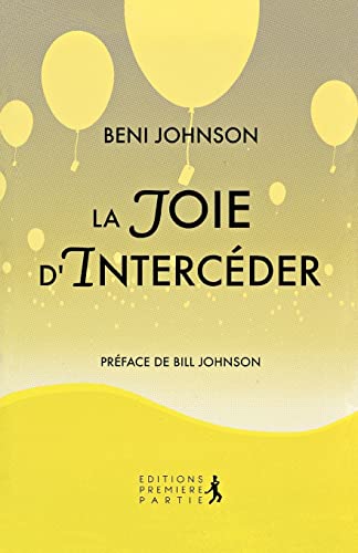 Happy Intercessor (French) (French Edition) (9782916539409) by Johnson, Beni