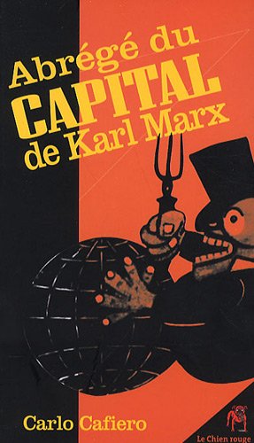 AbrÃ©gÃ© du Capital de Karl Marx (French Edition) (9782916542102) by [???]