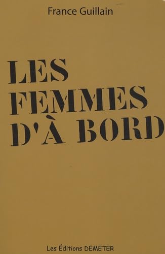 Beispielbild fr Les femmes d' bord zum Verkauf von Ammareal