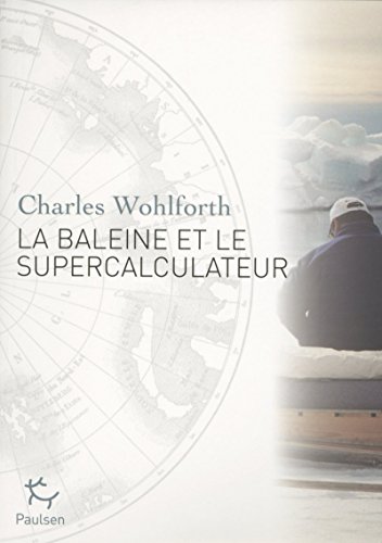 Stock image for La Baleine et le supercalculateur for sale by Ammareal