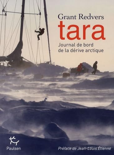 9782916552118: Tara: Journal de bord de la drive arctique