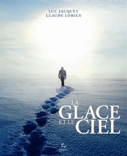 Beispielbild fr La Glace Et Le Ciel zum Verkauf von RECYCLIVRE
